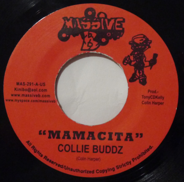 Collie Buddz - Mamacita / Come Around | Massive B (MAS 291)