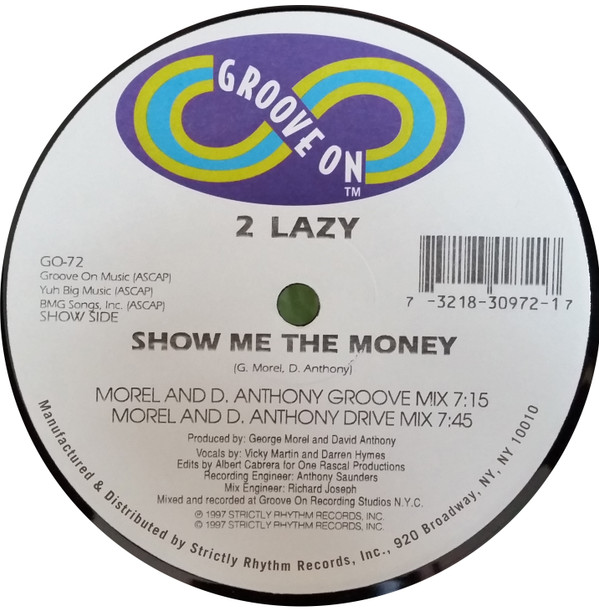 2 Lazy - Show Me The Money | Groove On (GO-72) - 3