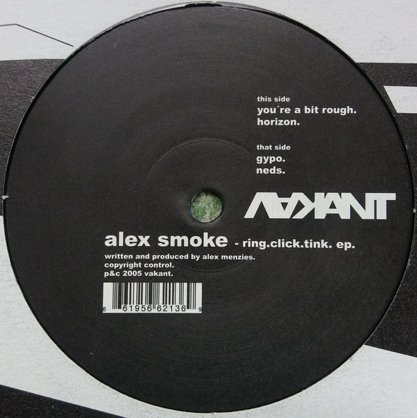 Alex Smoke - Ring.Click.Tink EP | Vakant (VA 003)