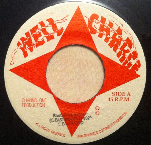 Clint Eastwood - Roots Rock Reggae | Well Charge (JJ-002A)