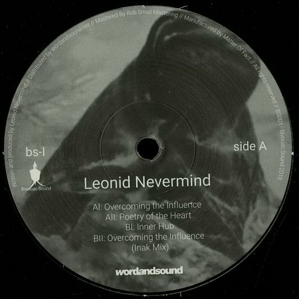 Leonid Nevermind - Overcoming The Influence | Bivouac Sound (BS001)