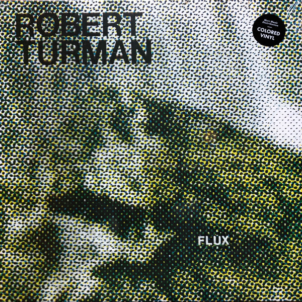 Robert Turman - Flux | Spectrum Spools (SP010)