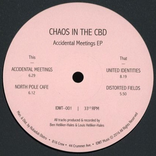 Chaos In The CBD - Accidental Meetings EP | In Dust We Trust (IDWT-001)