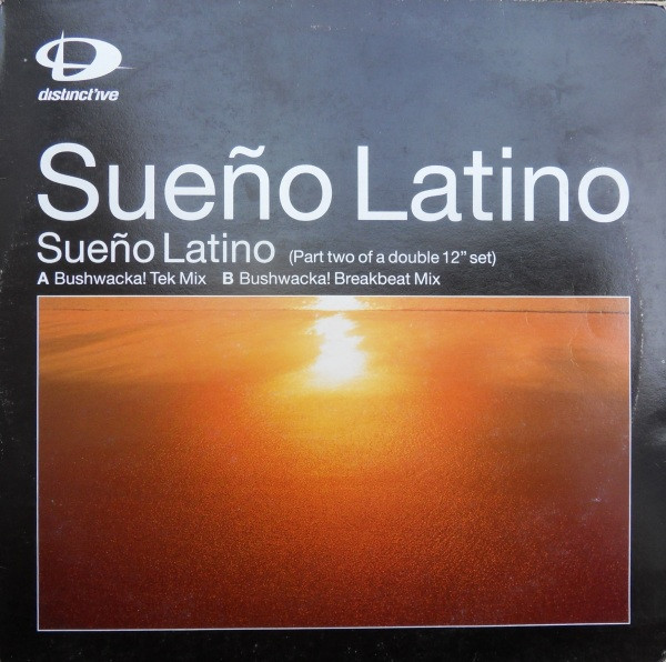 Sueño Latino - Sueño Latino (Remixes) | Distinct'ive Records (DISNTX 64)