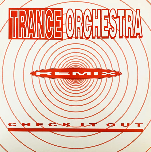 Trance Orchestra - Check It Out! (Remix) | Next Records (NTR 035 93)