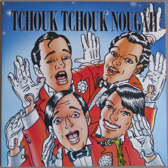 Tchouk Tchouk Nougâh - Minouche / Nouveau Magazine Littéraire | Celluloid (CEL 1924) - main