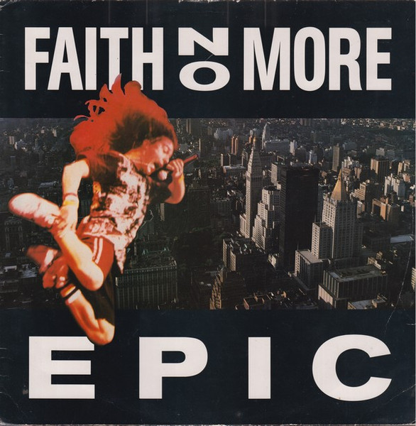 Faith No More - Epic | Slash (LASHX 26) - main