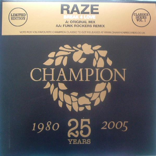Raze - Break 4 Love | Champion (CHAMPC1201) - main
