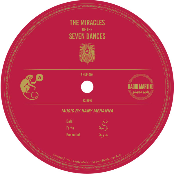Hany Mehanna - Agaeb El Rakasat El Sabaa - The Miracles Of The Seven Dances | Radio Martiko (RMLP 004) - 3 Hany Mehanna - Agaeb El Rakasat El Sabaa - The Miracles Of The Seven Dances | Radio Martiko (RMLP 004) - 3