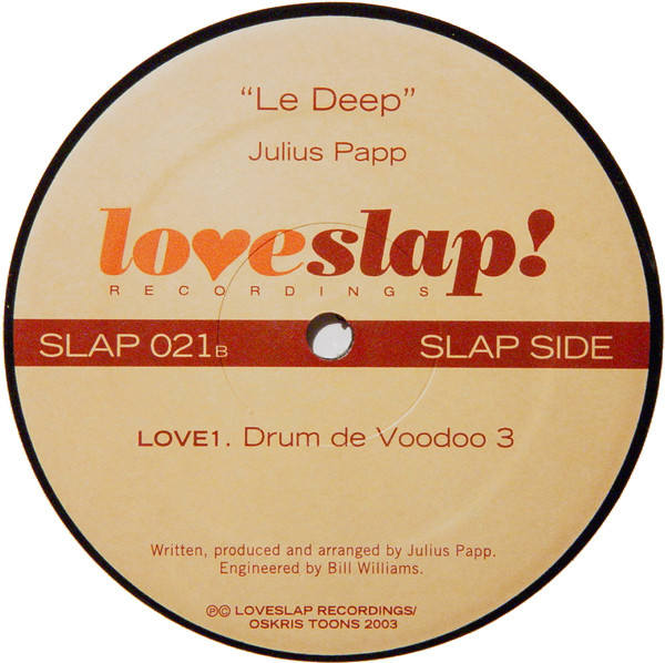 Julius Papp - Le Deep | Loveslap! Recordings (SLAP021)