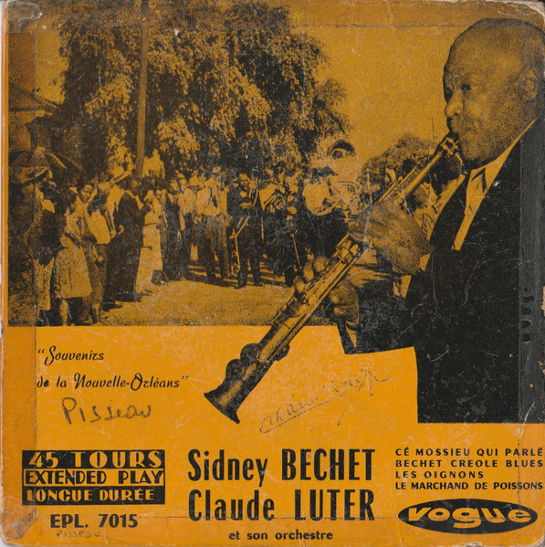 Sidney Bechet , Claude Luter Et Son Orchestre - Souvenirs De La Nouvelle-Orléans | Vogue (EPL 7015)