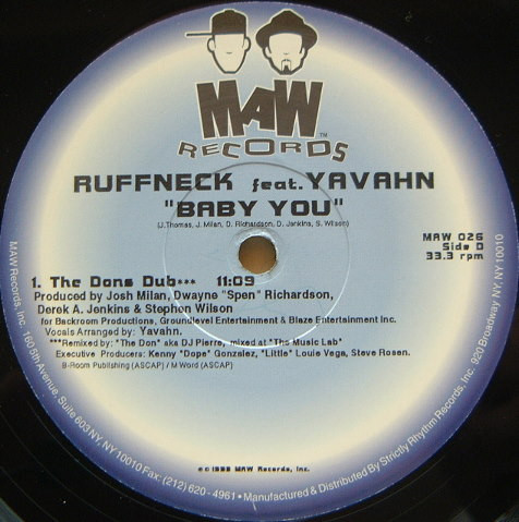 Ruffneck Featuring Yavahn - Baby You | MAW Records (MAW 026) - 7 Ruffneck Featuring Yavahn - Baby You | MAW Records (MAW 026) - 7