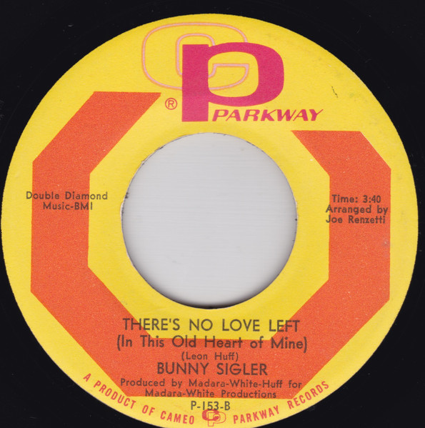 Bunny Sigler - Let The Good Times Roll & Feel So Good | Parkway (P-153) - 2