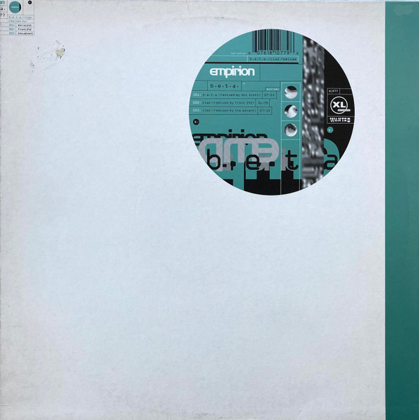 Empirion - B.E.T.A. / Ciao (Remixes) | XL Recordings (XLR 77)