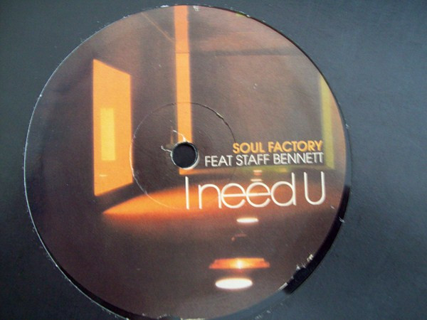 Soul Factory Featuring Staff Bennett - I Need U | Bio Records (TEN 017)