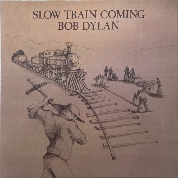 Bob Dylan - Slow Train Coming | CBS (CBS 32524)