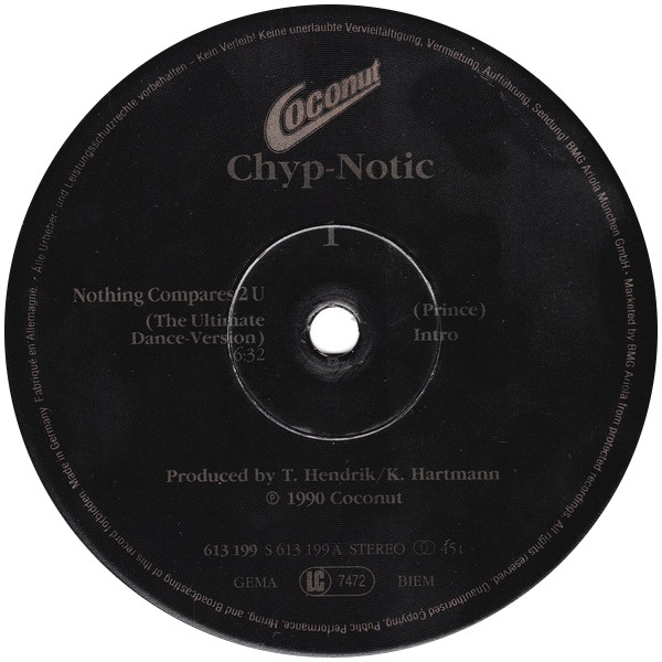 Chyp-Notic - Nothing Compares 2U (The Ultimate Dance-Version) | Coconut (613 199) - 3 Chyp-Notic - Nothing Compares 2U (The Ultimate Dance-Version) | Coconut (613 199) - 3