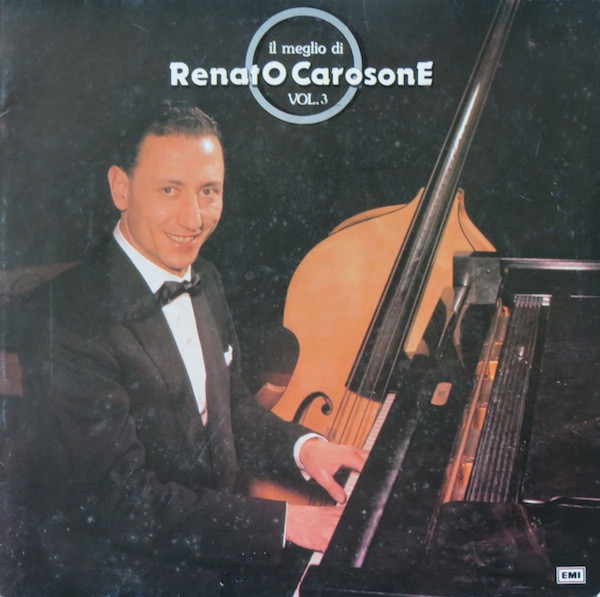 Renato Carosone - Il Meglio Di Renato Carosone Vol 3 | EMI (54 1187811) - main