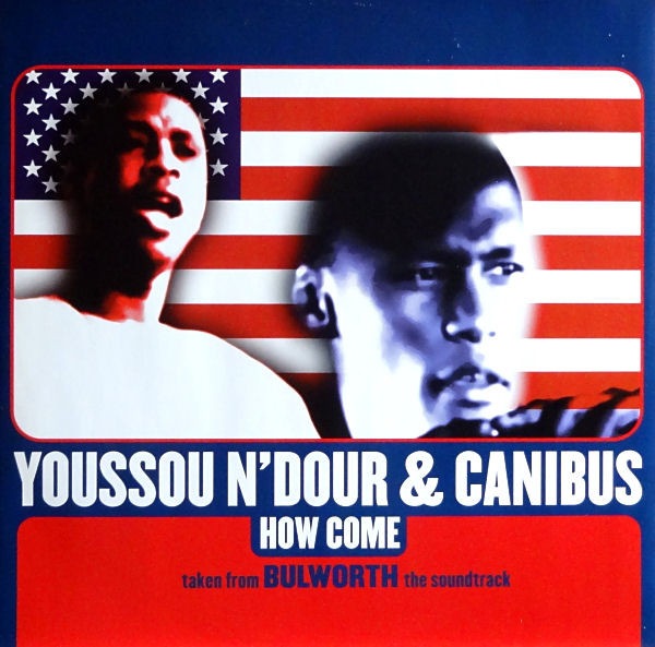 Youssou N'Dour & Canibus - How Come | Interscope Records (INT95598)