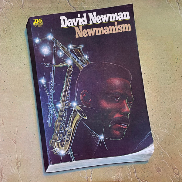 David "Fathead" Newman - Newmanism | Atlantic (SD 1662) - main David "Fathead" Newman - Newmanism | Atlantic (SD 1662) - main