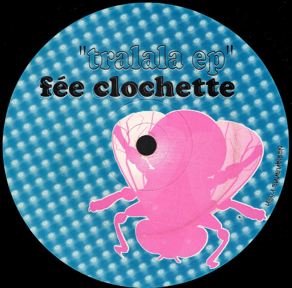 Fée Clochette - Tralala EP | Step 2 House Records (560 004030) - 2 Fée Clochette - Tralala EP | Step 2 House Records (560 004030) - 2