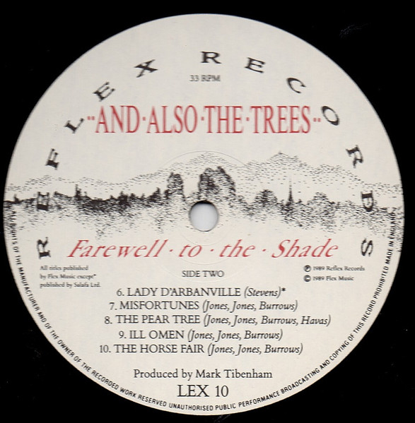 And Also The Trees - Farewell To The Shade | Reflex Records (LEX 10) - 4