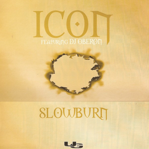 Icon Featuring DJ Oberon - Slowburn | UG (UG009)