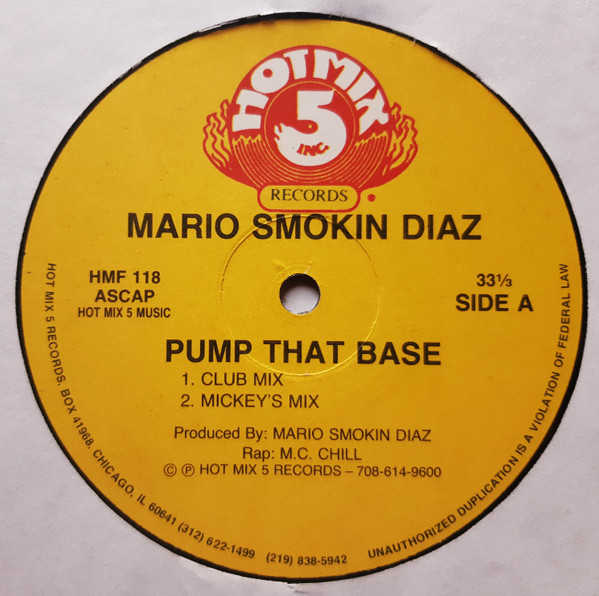 Mario Diaz - Pump That Base | Hot Mix 5 Records (HMF 118) - 2
