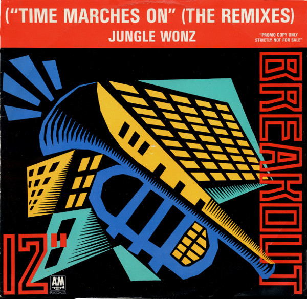Jungle Wonz - Time Marches On (The Remixes) | Breakout (USAT 653DJ)