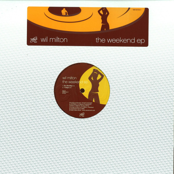Wil Milton - The Weekend EP | Wave Music (WM50104-1)