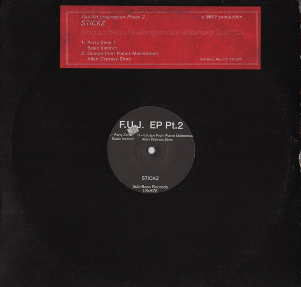 Stickz - F.U.J. E.P Pt.2 | Sub Bass Records (12 KHZ 6)