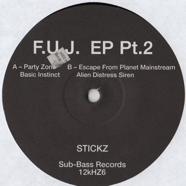 Stickz - F.U.J. E.P Pt.2 | Sub Bass Records (12 KHZ 6) - 2 Stickz - F.U.J. E.P Pt.2 | Sub Bass Records (12 KHZ 6) - 2