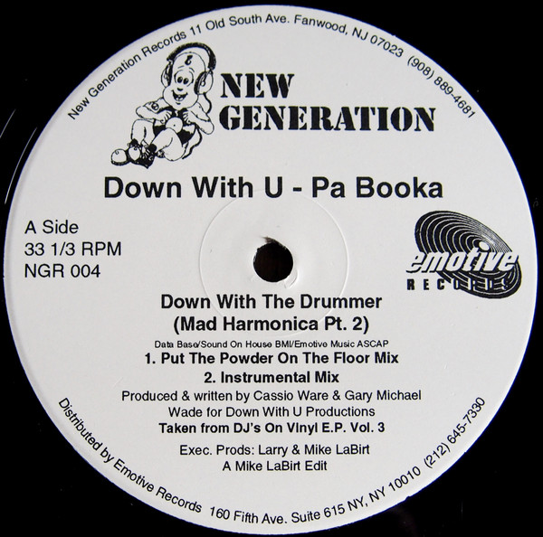 Down With U - Pa Booka - Down With The Drummer (Mad Harmonica Pt. 2) | New Generation Records (NGR 004) Down With U - Pa Booka - Down With The Drummer (Mad Harmonica Pt. 2) | New Generation Records (NGR 004)