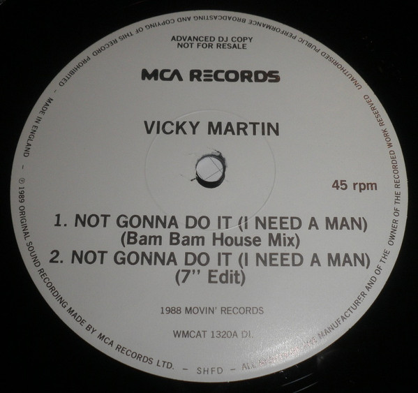 Vicky Martin - Not Gonna Do It (I Need A Man) | MCA Records (WMCAT 1320) - main
