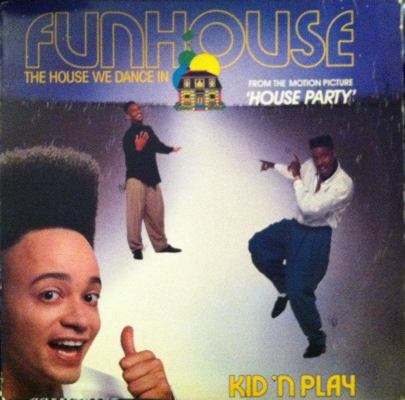 Kid 'N Play - Funhouse (The House We Dance In) | Select Records (FMS 62356)