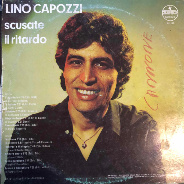 Lino Capozzi - Scusate Il Ritardo | Zeus Record (BE 123) - 2