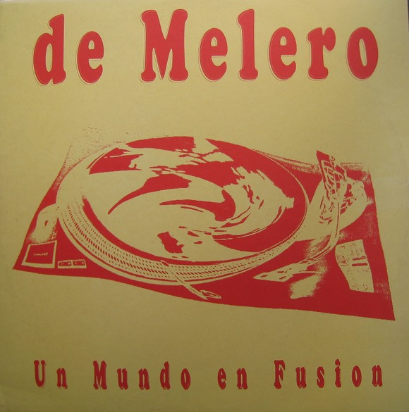 De Melero - Un Mundo En Fusión | Blanco Y Negro (MX 326)
