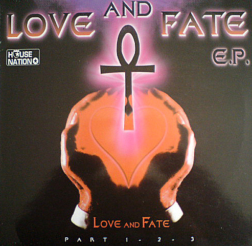 Love And Fate - Love And Fate E.P. | House Nation (HN 083)
