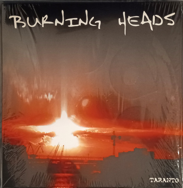 Burning Heads - Taranto | Kicking Records (Kicking150LP)