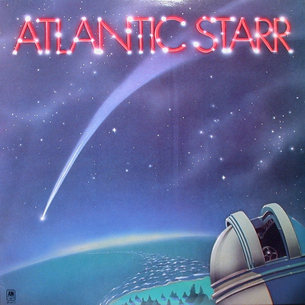 Atlantic Starr - Atlantic Starr | A&M Records (SP-4711)