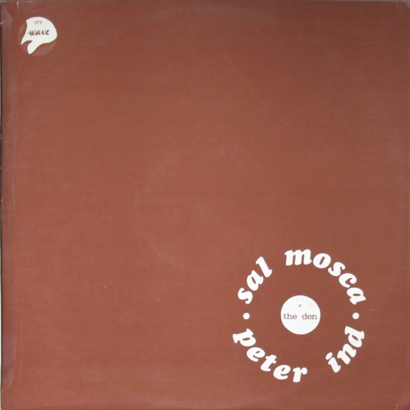 Sal Mosca , Peter Ind - Sal Mosca And Peter Ind At The Den | Wave (LP/2) - main