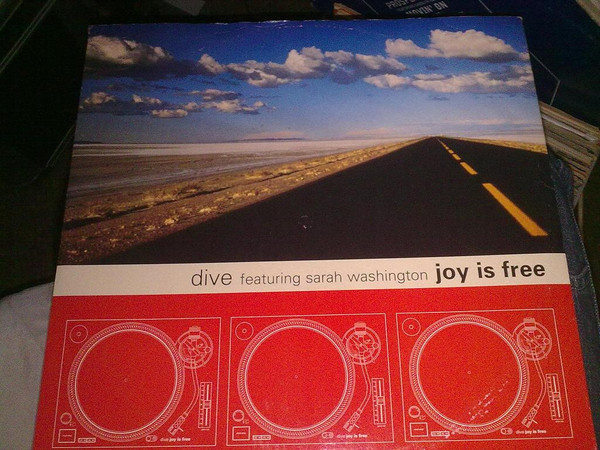 Dive Featuring Sarah Washington - Joy Is Free | WEA (WEA177T1)