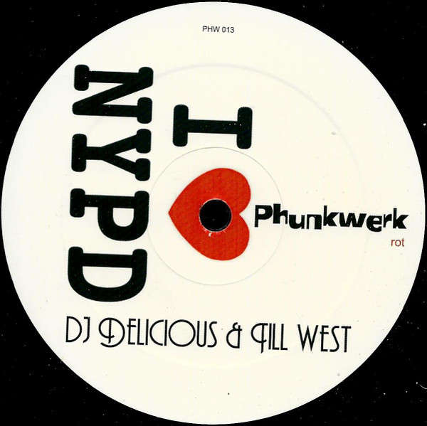 DJ Delicious & Till West - NYPD | Phunkwerk (PHW 013) - 3 DJ Delicious & Till West - NYPD | Phunkwerk (PHW 013) - 3