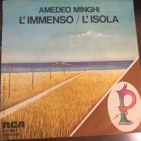 Amedeo Minghi  E Pandemonium - L'Immenso / L'Isola | RCA (TPBO 1251)