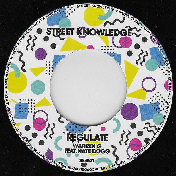 Warren G Feat. Nate Dogg / Luniz Feat. Michael Marshall - Regulate / I Got 5 On It | Street Knowledge (SK4501)