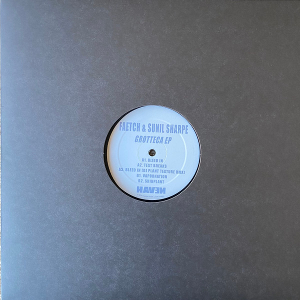 Faetch & Sunil Sharpe - Grotteca EP | Haven (HVN017) - 2 Faetch & Sunil Sharpe - Grotteca EP | Haven (HVN017) - 2