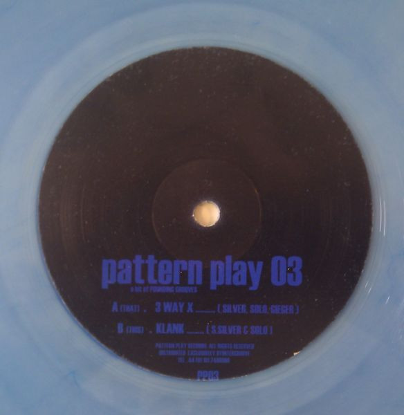 Silver , Ed Solo & Gieger - Pattern Play 03 | Pattern Play Records (PP03)