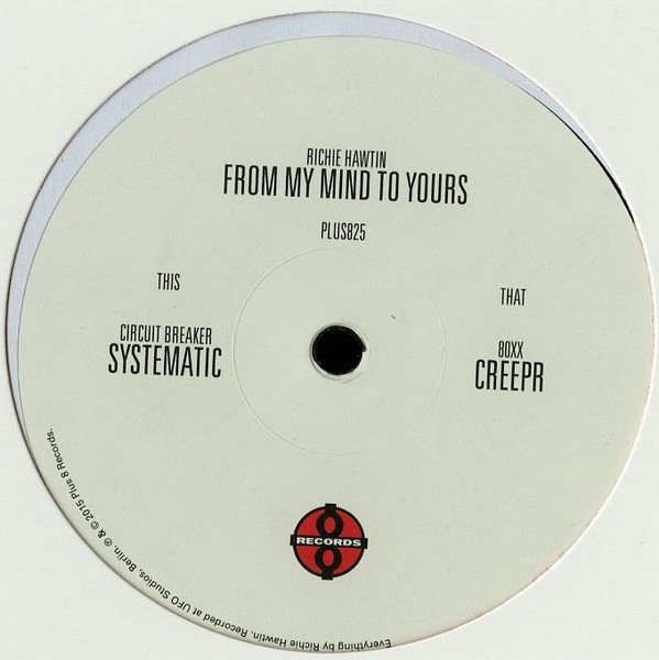 Richie Hawtin - From My Mind To Yours | Plus 8 Records (PLUS825) - main