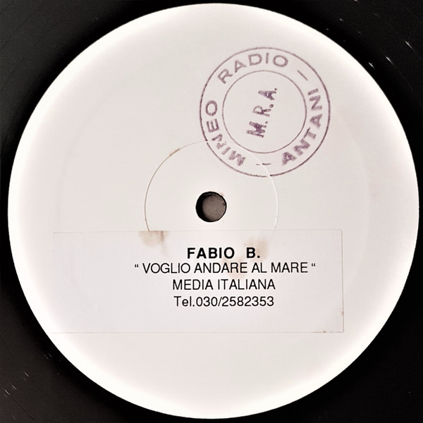 Fabio B. - Voglio Andare Al Mare | Media Italiana (MDI 003) - main