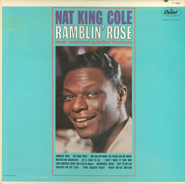 Nat King Cole - Ramblin' Rose | Capitol Records (T 1793) Nat King Cole - Ramblin' Rose | Capitol Records (T 1793)